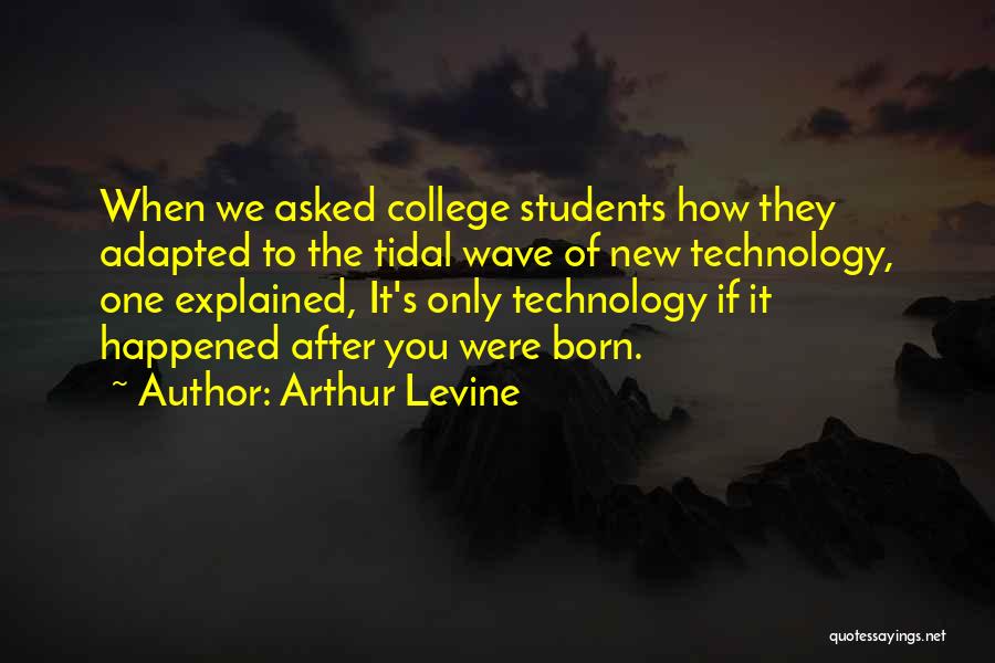New Wave Quotes By Arthur Levine
