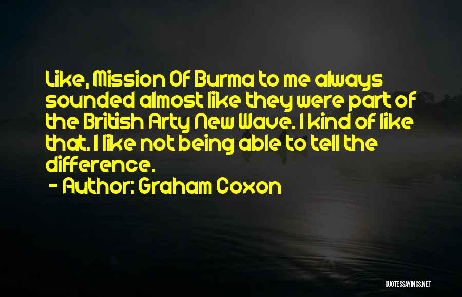 New Wave Quotes By Graham Coxon