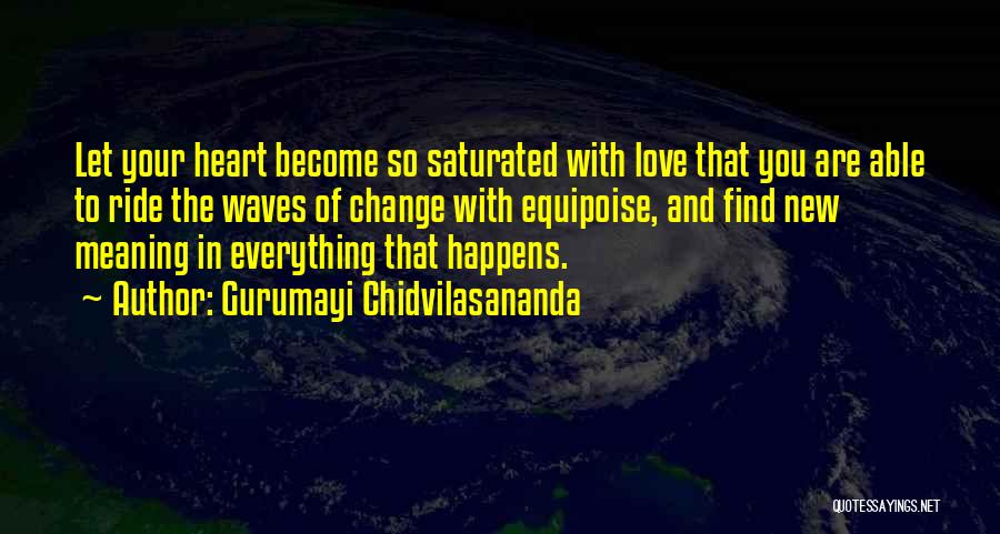 New Wave Quotes By Gurumayi Chidvilasananda