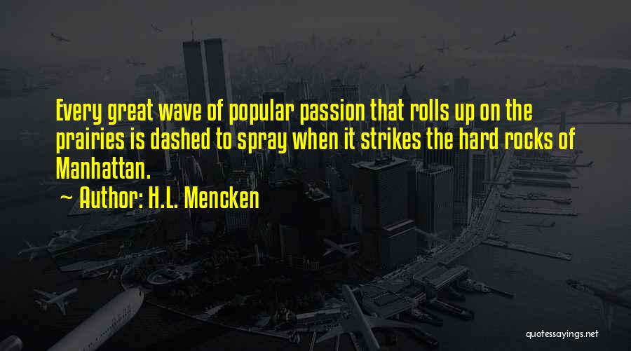 New Wave Quotes By H.L. Mencken