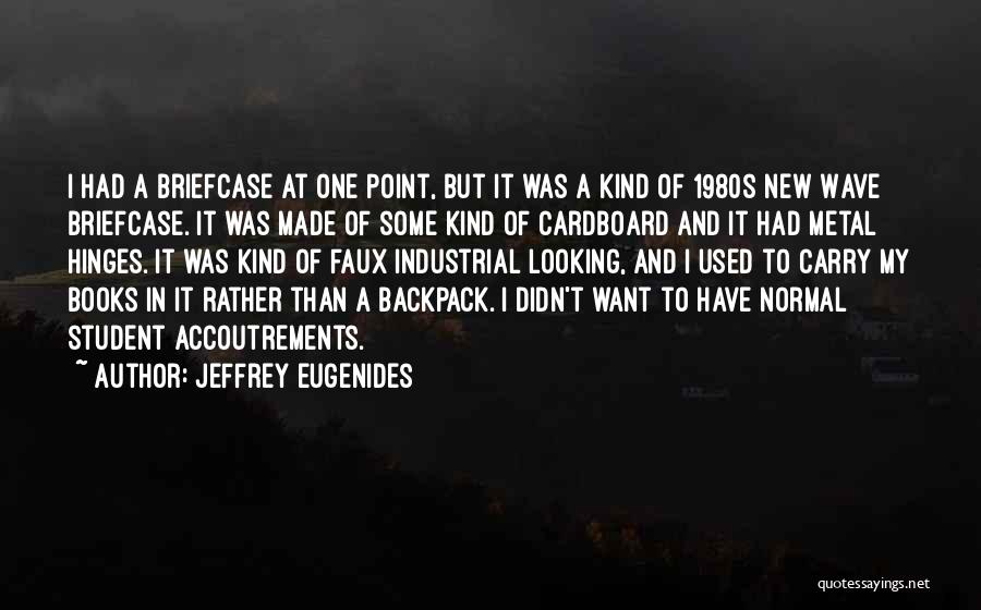 New Wave Quotes By Jeffrey Eugenides