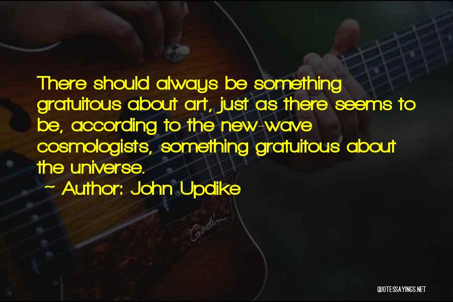 New Wave Quotes By John Updike