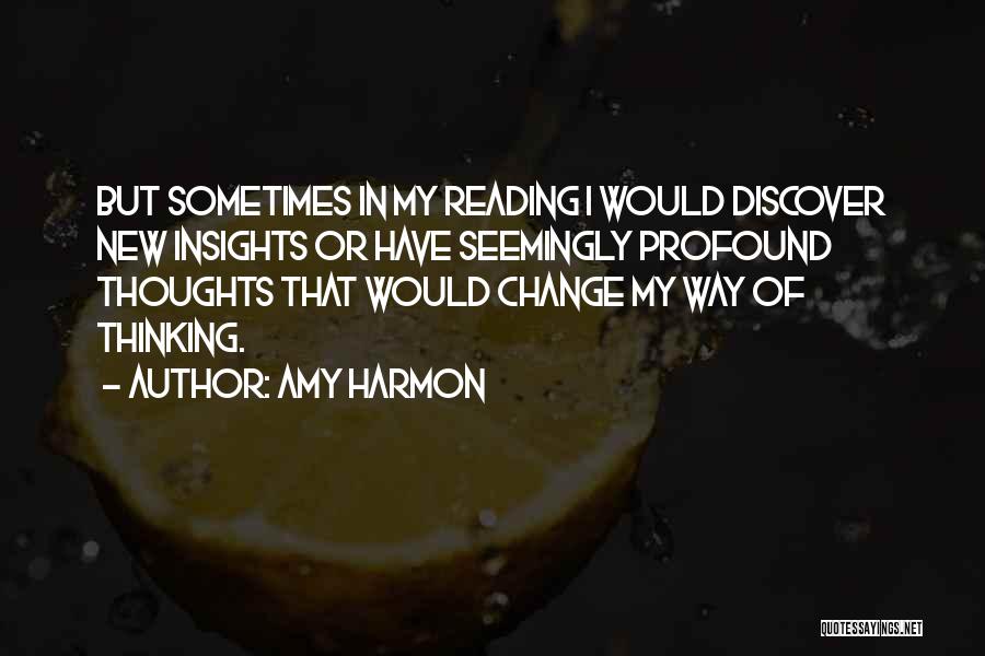 New Way Of Thinking Quotes By Amy Harmon