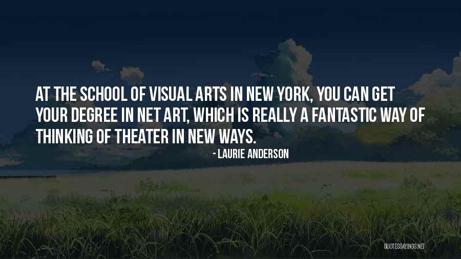 New Way Thinking Quotes By Laurie Anderson New Way Thinking Quotes By Laurie Anderson