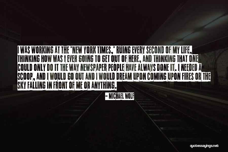New Way Thinking Quotes By Michael Wolf New Way Thinking Quotes By Michael Wolf