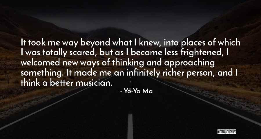 New Way Thinking Quotes By Yo-Yo Ma New Way Thinking Quotes By Yo-Yo Ma