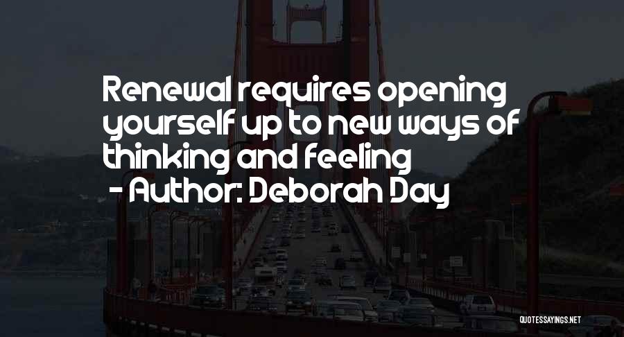 New Ways Of Thinking Quotes By Deborah Day