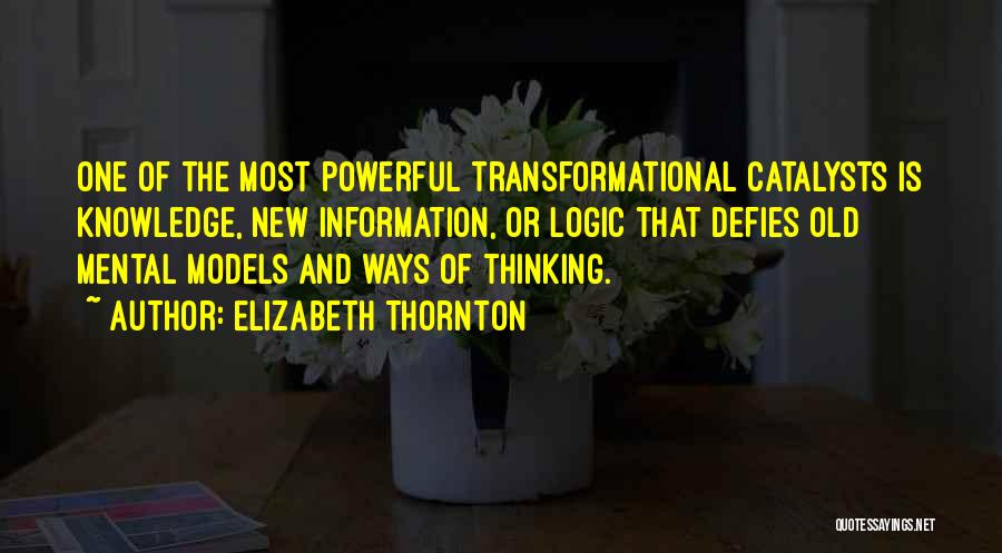 New Ways Of Thinking Quotes By Elizabeth Thornton