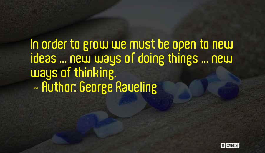 New Ways Of Thinking Quotes By George Raveling