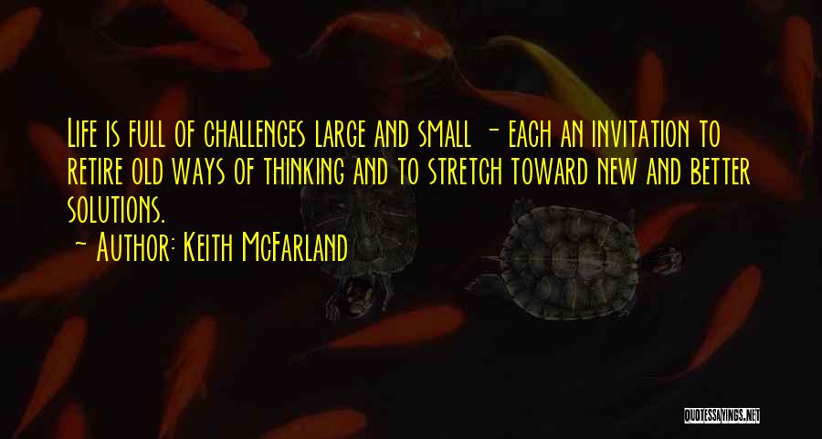 New Ways Of Thinking Quotes By Keith McFarland