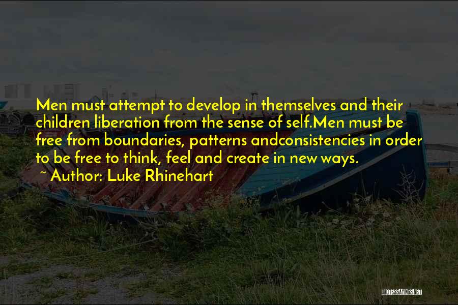 New Ways Of Thinking Quotes By Luke Rhinehart