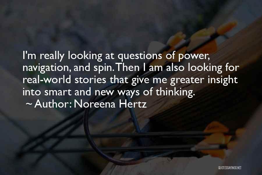 New Ways Of Thinking Quotes By Noreena Hertz