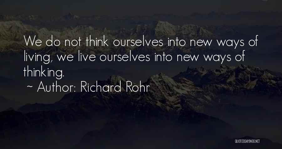 New Ways Of Thinking Quotes By Richard Rohr