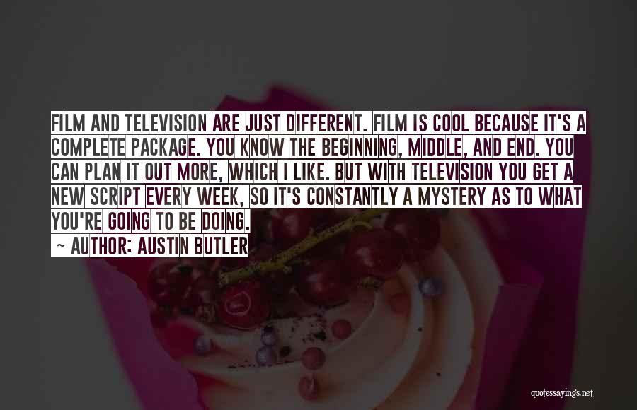 New Week Quotes By Austin Butler