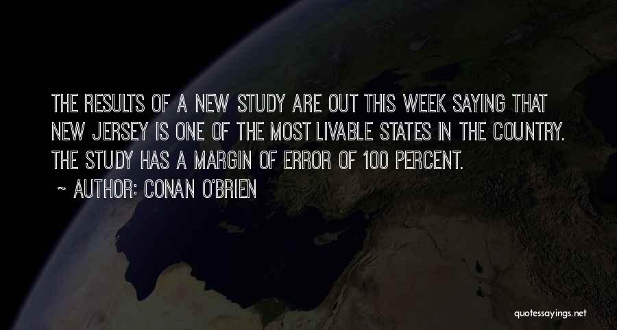 New Week Quotes By Conan O'Brien