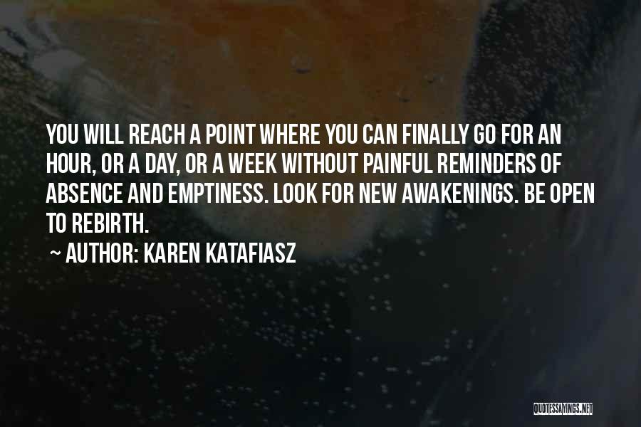New Week Quotes By Karen Katafiasz