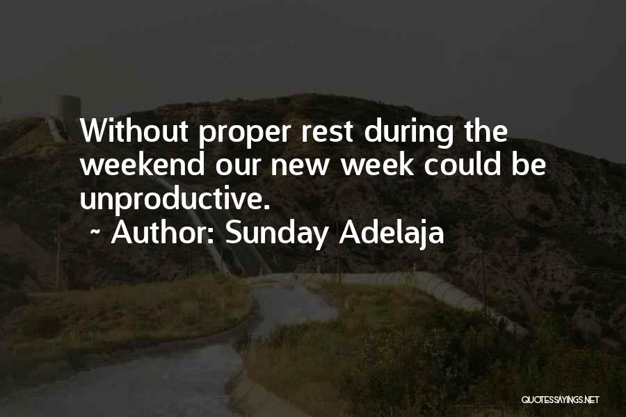 New Week Quotes By Sunday Adelaja