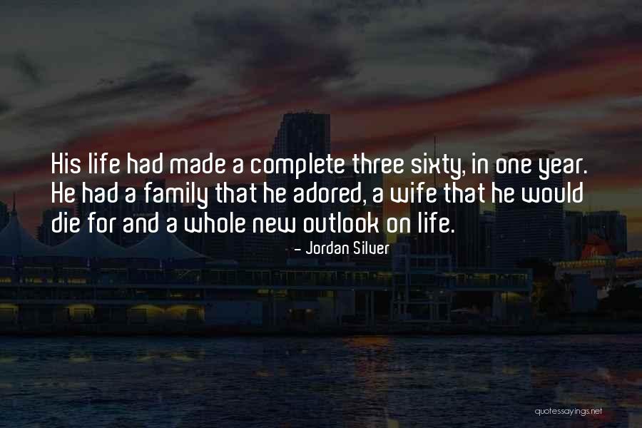 New Wife Quotes By Jordan Silver New Wife Quotes By Jordan Silver