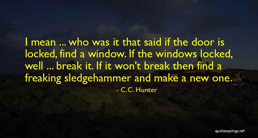 New Window Quotes By C.C. Hunter