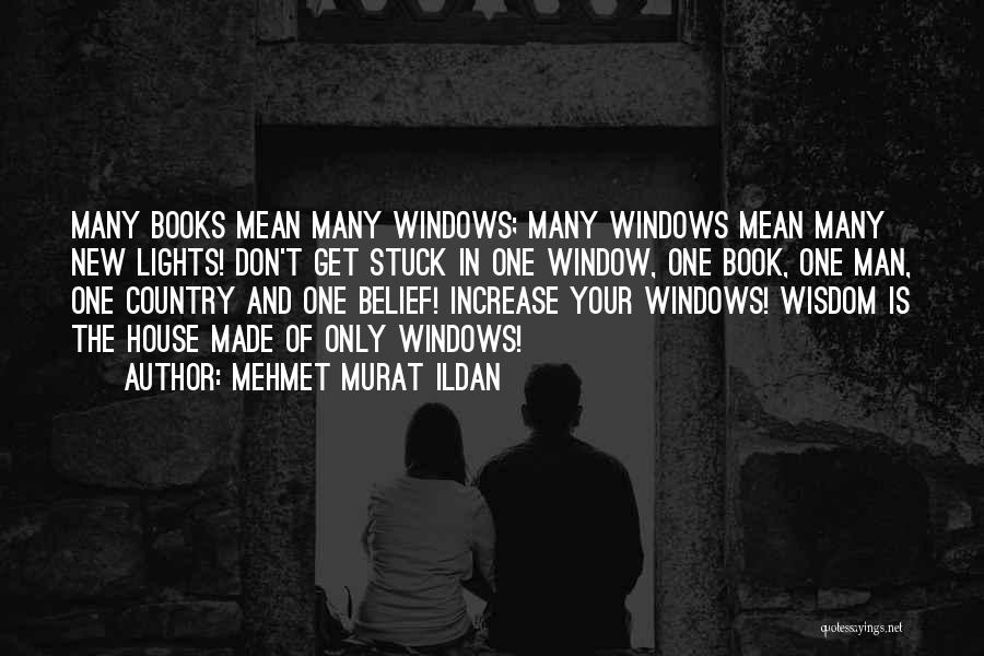 New Window Quotes By Mehmet Murat Ildan