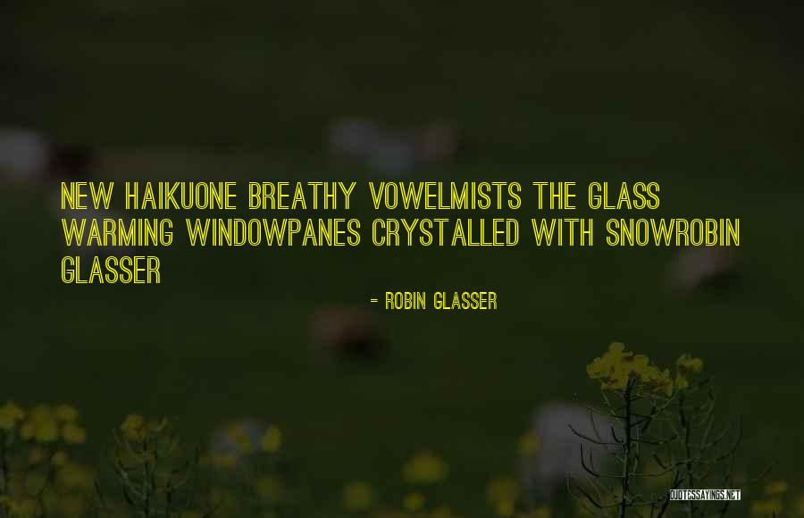 New Window Quotes By Robin Glasser