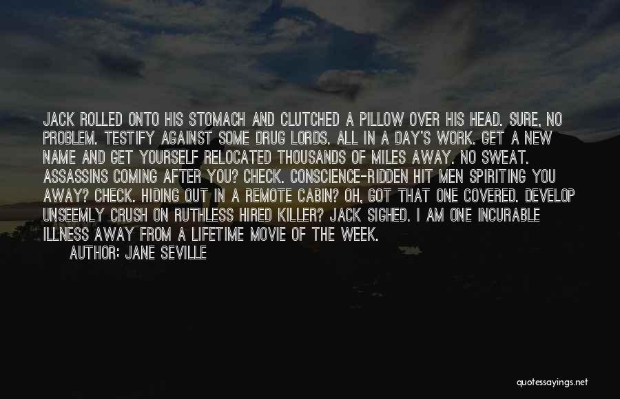 New Work Week Quotes By Jane Seville