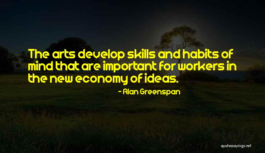 New Workers Quotes By Alan Greenspan New Workers Quotes By Alan Greenspan