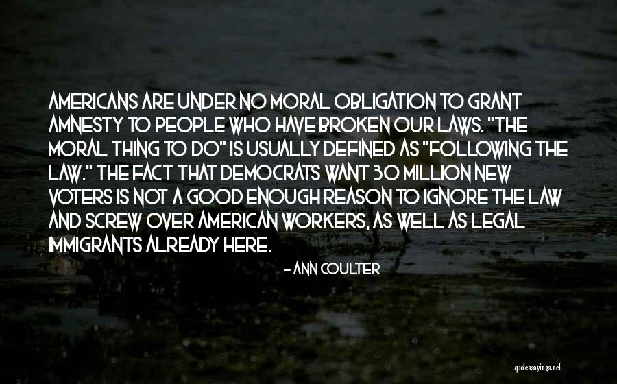 New Workers Quotes By Ann Coulter New Workers Quotes By Ann Coulter