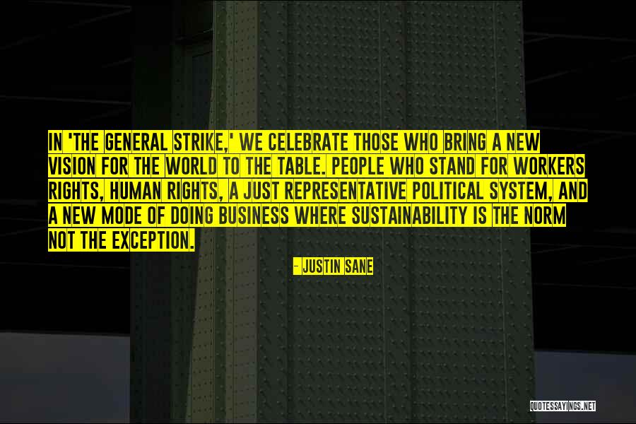 New Workers Quotes By Justin Sane New Workers Quotes By Justin Sane