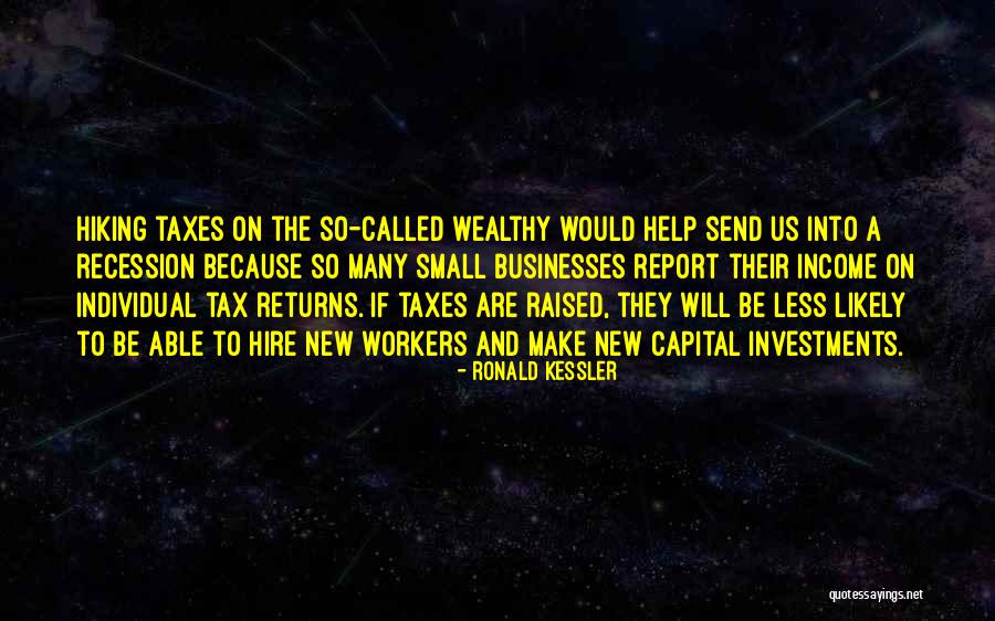 New Workers Quotes By Ronald Kessler New Workers Quotes By Ronald Kessler