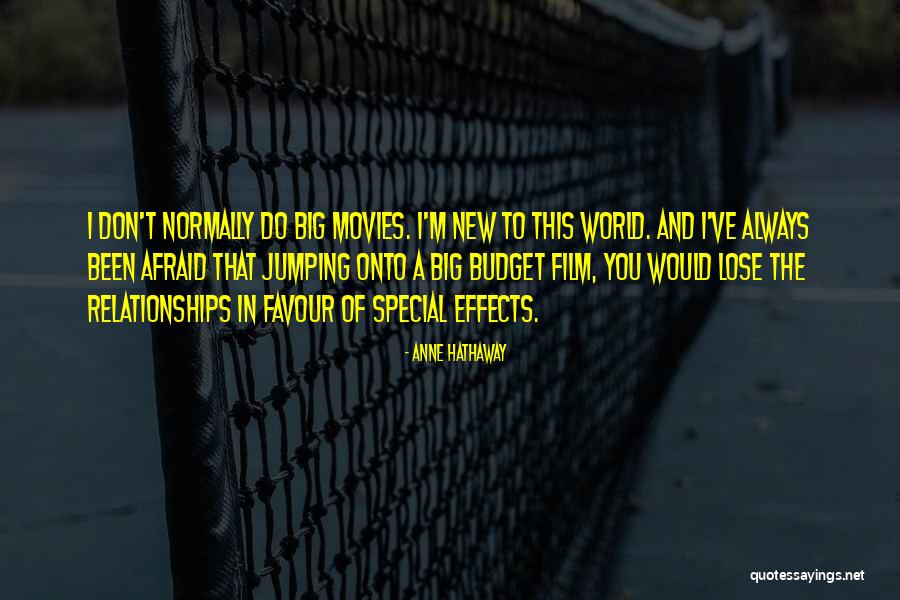 New World Film Quotes By Anne Hathaway New World Film Quotes By Anne Hathaway