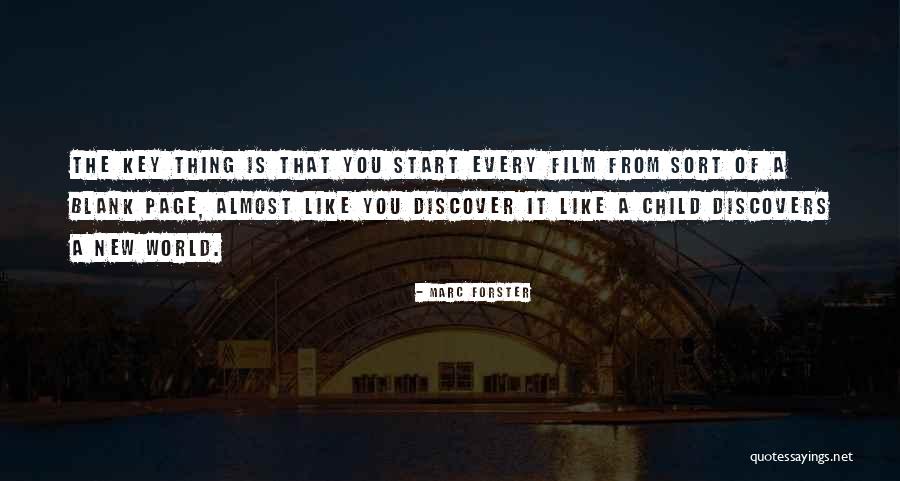 New World Film Quotes By Marc Forster New World Film Quotes By Marc Forster