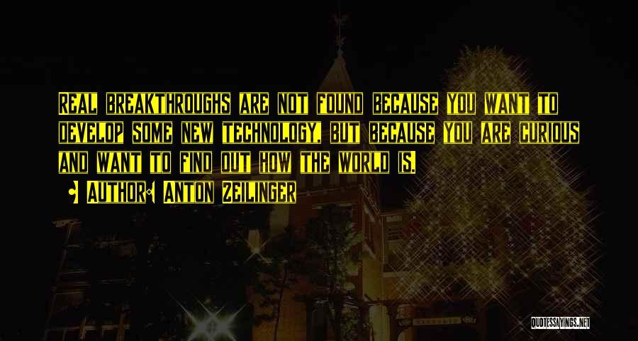 New World Quotes By Anton Zeilinger