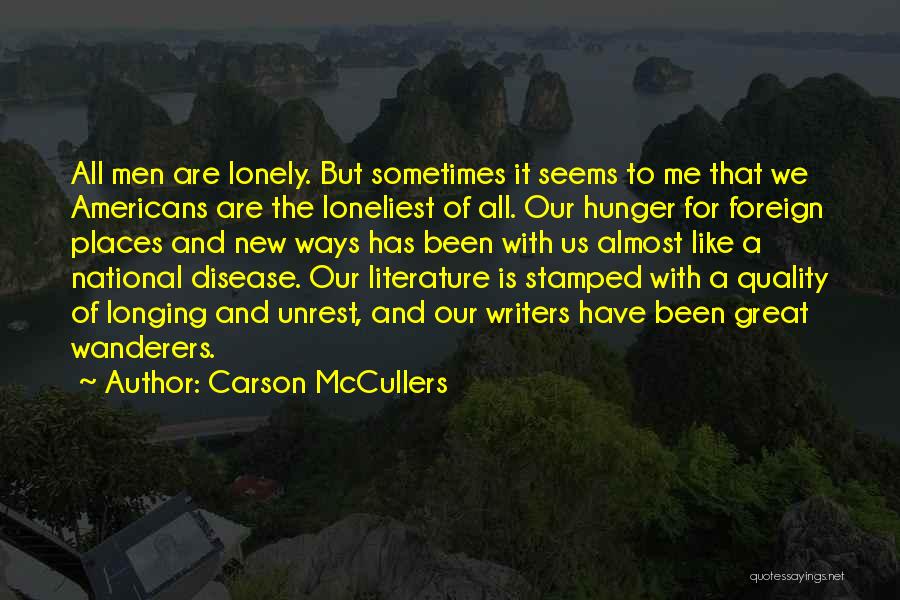 New Writers Quotes By Carson McCullers