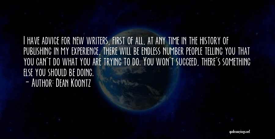 New Writers Quotes By Dean Koontz