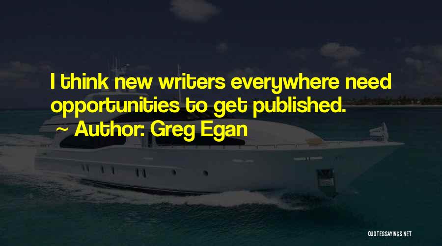 New Writers Quotes By Greg Egan