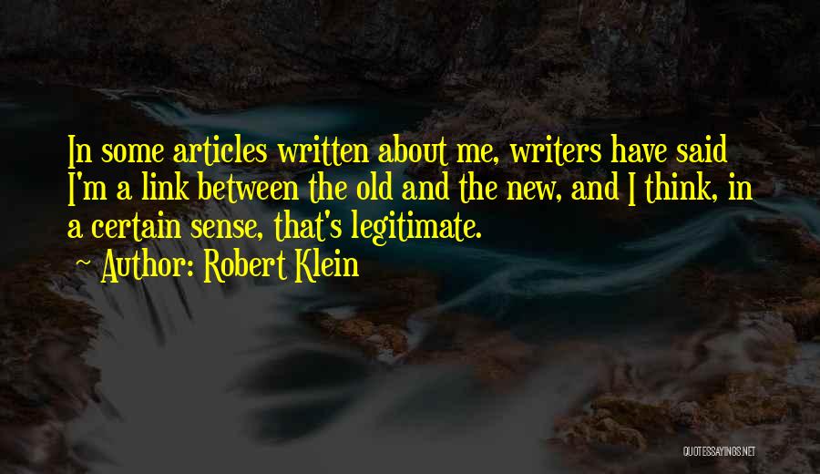 New Writers Quotes By Robert Klein