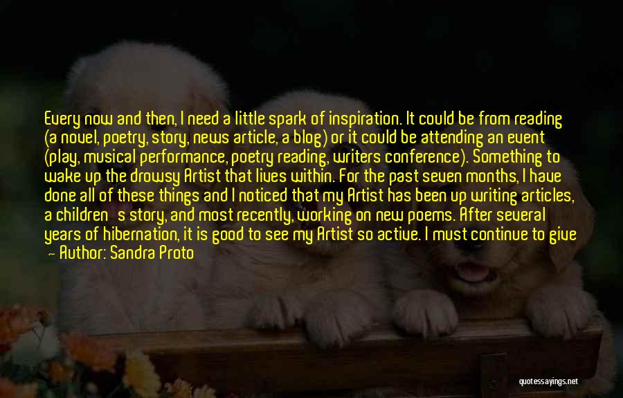 New Writers Quotes By Sandra Proto