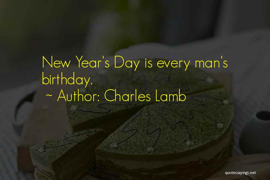 New Year And Birthday Quotes By Charles Lamb
