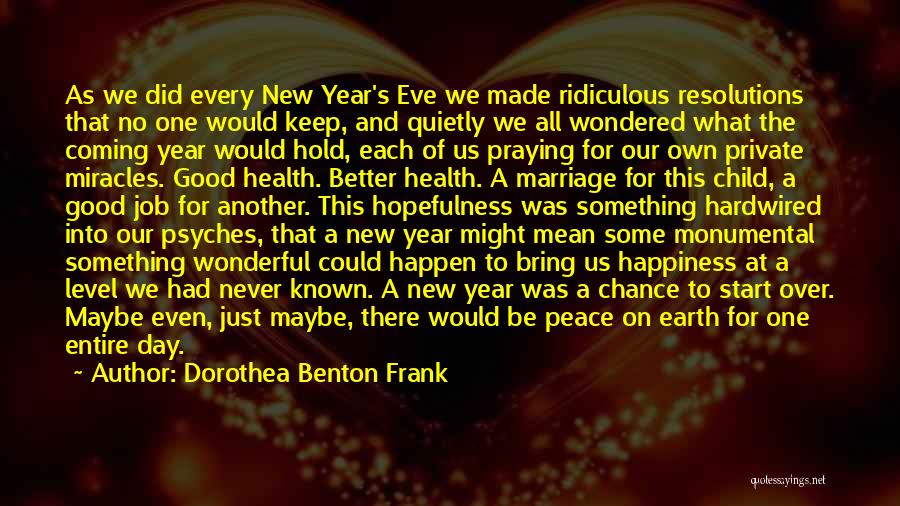 New Year And Hope Quotes By Dorothea Benton Frank