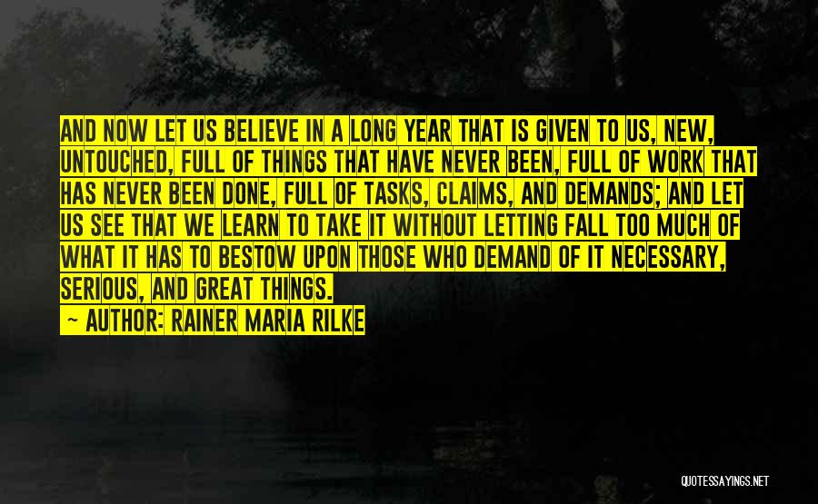 New Year And Hope Quotes By Rainer Maria Rilke