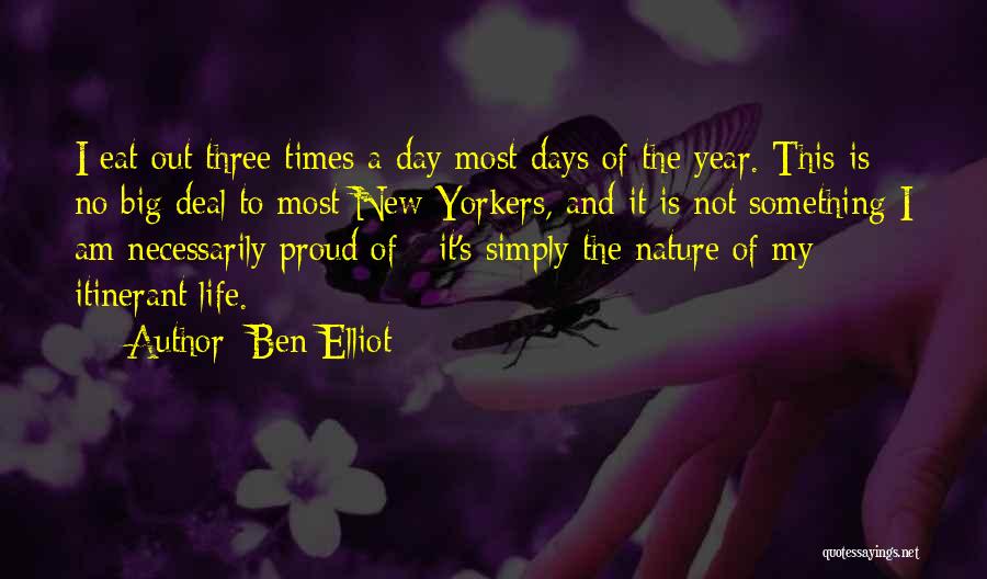 New Year And Life Quotes By Ben Elliot