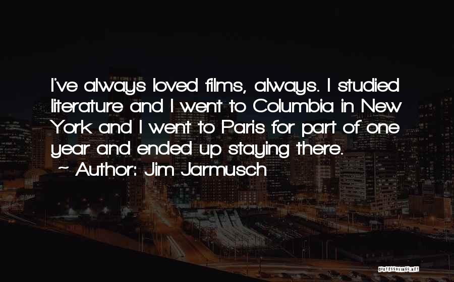 New Year And Quotes By Jim Jarmusch