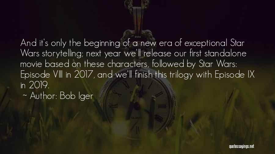 New Year Beginning Quotes By Bob Iger