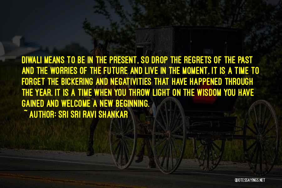 New Year Beginnings Quotes By Sri Sri Ravi Shankar