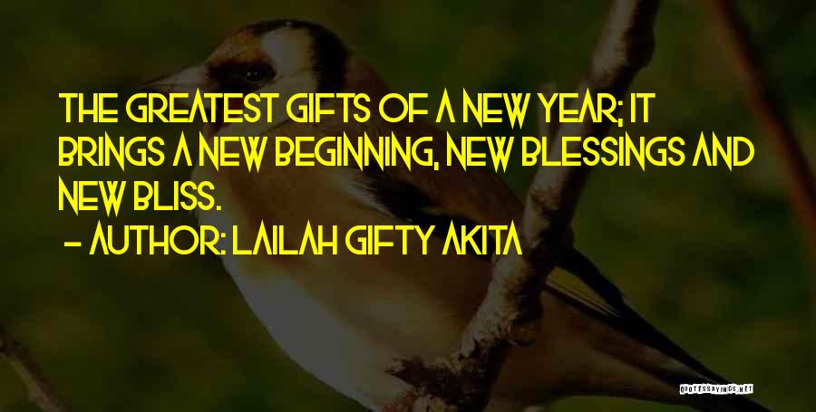 New Year Blessings Quotes By Lailah Gifty Akita