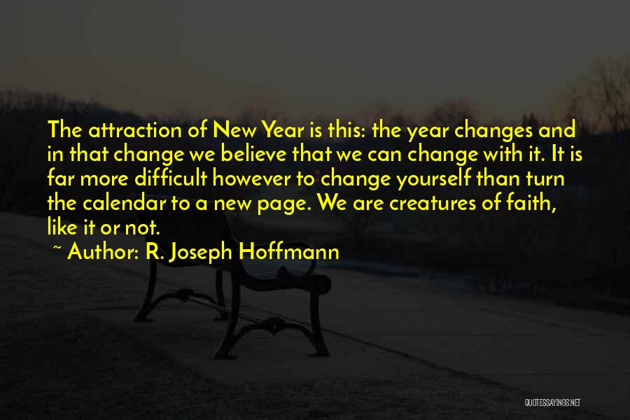 New Year Calendar Quotes By R. Joseph Hoffmann