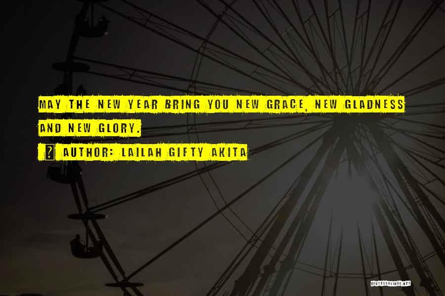 New Year Christian Quotes By Lailah Gifty Akita