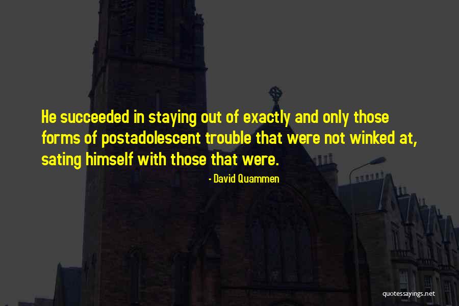 New Year Crossover Quotes By David Quammen New Year Crossover Quotes By David Quammen