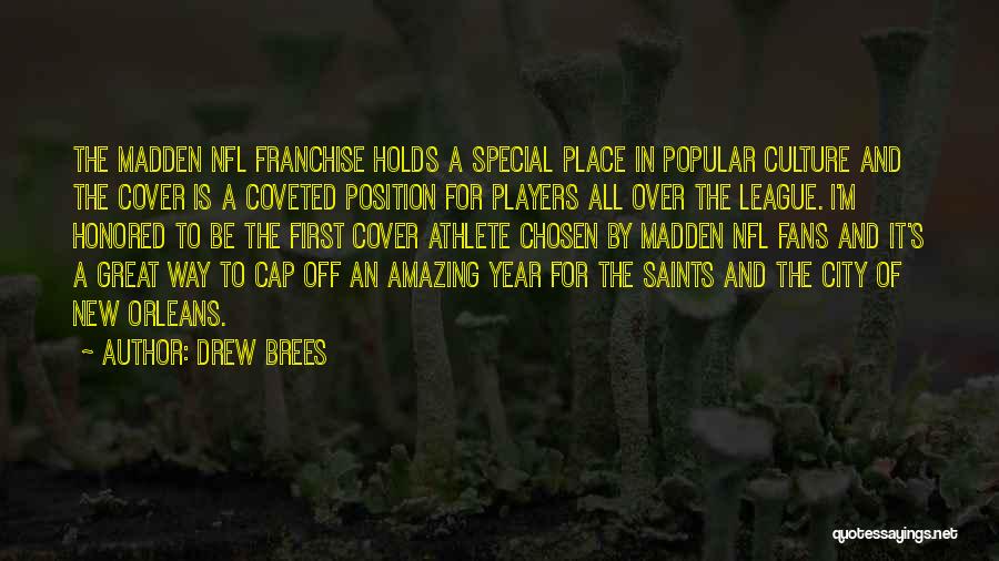 New Year For Someone Special Quotes By Drew Brees